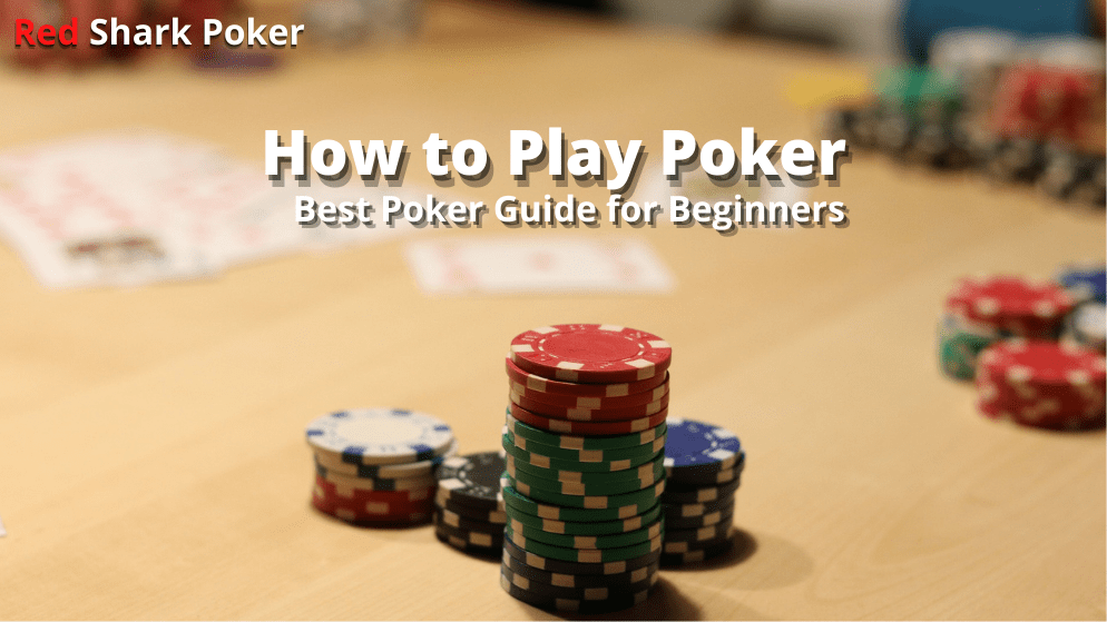 Learn How to Play Poker | Poker Rules for Beginners