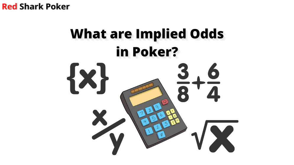 Introduction to Implied Odds