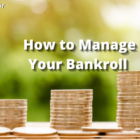 A Complete Guide on Poker Bankroll Management