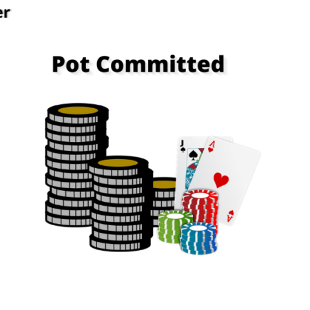 Understanding Pot Committed in Poker